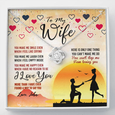 To My Wife, You Can't Stop Me From Loving You, Personalized Pendant For Her, Silver Customized Jewelry, Knot Necklace For Soulmate, Couple Accessories