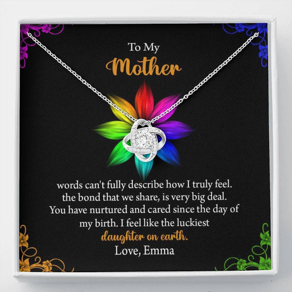 To My Mom, I Feel Like The Luckiest Daughter On Earth, Customized Knot Pendant, Necklace With Message Card, Happy Mother's Day, Gift Ideas For Mother/Daughter's