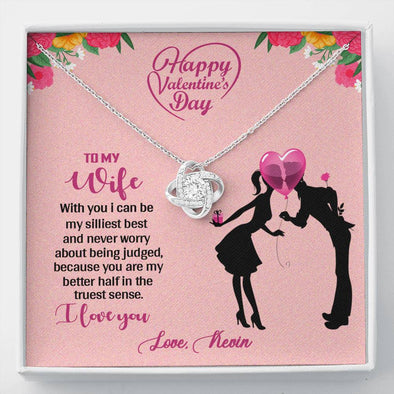 To My Wife, You Are My Better Half In Truest Sense, Necklace With Message Card For Wife, Gift For Her, Customized Silver Knot Necklace, Personalized Gift