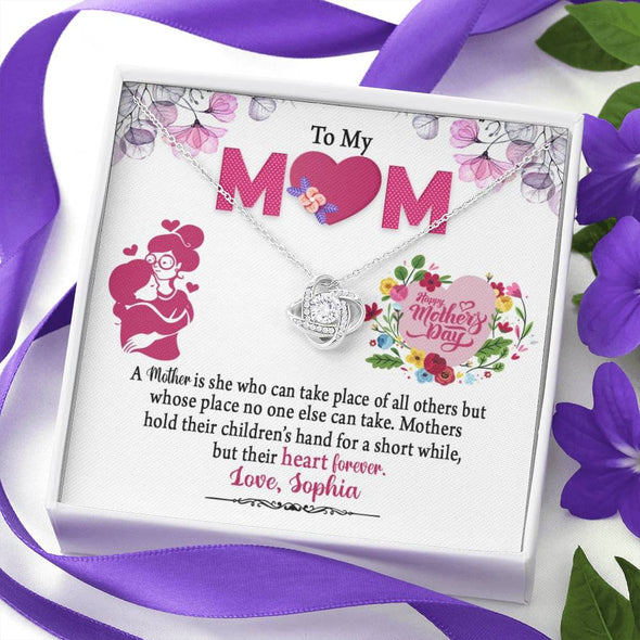 To My Mom, A Mother Is She Whose Place No One Else Can Take, Custom Knot Pendant, Anniversary, Birthday, Christmas, Gift For Her, Silver Necklace With Message Card