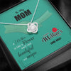 To My Mom, A Mother Is Like A Flower, Beautiful And Unique, Custom Knot Pendant, Silver Necklace With Message Card, Anniversary, Birthday, Christmas, Gift For Her