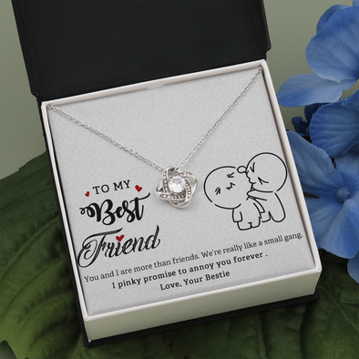 To My Best Friend, Love Knot Necklace With I Pinky Promise To Annoy You Forever Message Card, Birthday, Gift For Her, Jewelry For Her, Necklace for Her, Pendant For Her