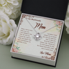 To My Boyfriend's Mom, Love Knot Necklace With Thank You For Welcoming Me Into The Family Message Card, Mother's Day Gift, Birthday, Anniversary, Jewelry For Her, Customized Message Card
