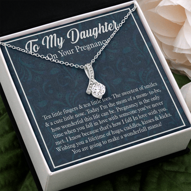To My Daughter On Your Pregnancy, Alluring Beauty Necklace Gift With Pregnancy Is The Only Time When You Fall in Love Message Card, Pregnancy Gift For Your Daughter, Pendant For Her, Necklace For Her
