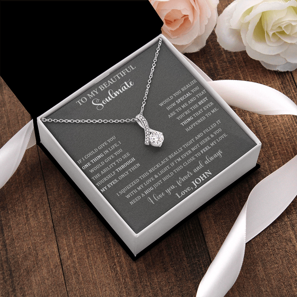 To My Beautiful Soulmate, Alluring Beauty Necklace, Custom Pendant, Christmas, Gift For Couple, Anniversary, Birthday, Valentine's Day, Gift For Her, Wife