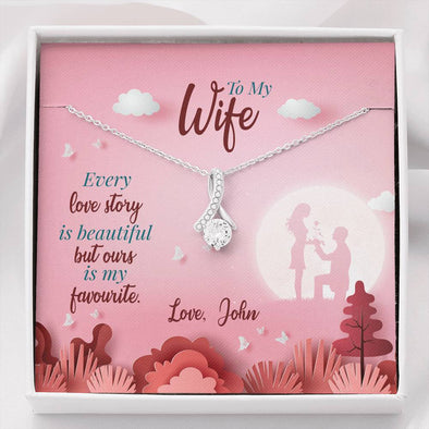 Customized Alluring Beauty Necklace, Silver Pendant For Wife, To my Wife Every Love Story Is Beautiful But Ours Is My Favorite Custom Necklace, Gift For Her