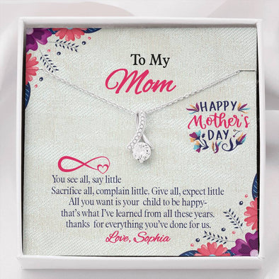 To My Mom, All You Want Is Your Child To Be Happy, Necklace With Message Card, Customized Necklace, Silver Alluring Beauty Necklace, Gift Ideas For Mom