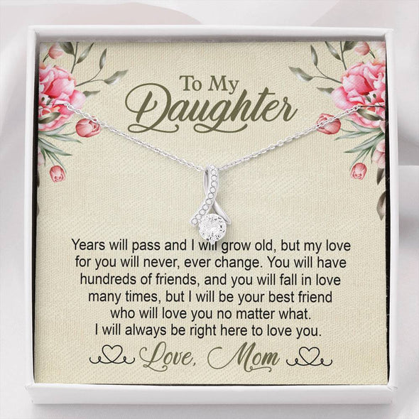To My Daughter, My Love For You Will Never Ever Change, Silver Necklace With Message Card, Alluring Beauty Necklace Customized Necklace, Custom Pendant