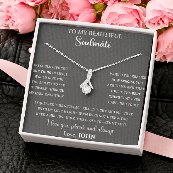 To My Beautiful Soulmate, Alluring Beauty Necklace, Custom Pendant, Christmas, Gift For Couple, Anniversary, Birthday, Valentine's Day, Gift For Her, Wife