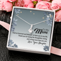 To My Mom, Alluring Beauty Necklace With Thank You For Being The Loving And Caring Mom Message Card, Pendant For Her, Mother's Day Gift, Birthday, Anniversary, Gift For Her, Jewelry For Her