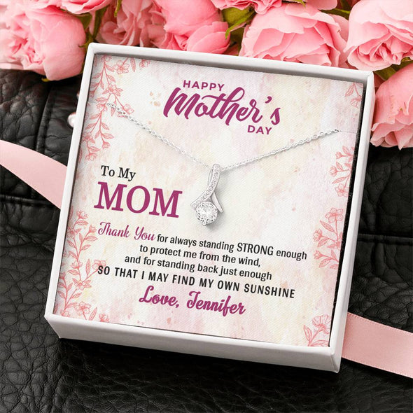 To My Mom, Because Of You I May Find My Own sunshine, Silver Alluring Beauty Necklace, Gift Ideas For Mom, Customized Necklace, Happy Mother's Day, Birthday