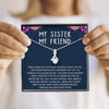 My Sister My Friend, You Are My Trusted Friend, Necklace With Message Card, Alluring Beauty Necklace, Raksha Bandhan Gift, Gift Ideas For Sister, Birthday Gift
