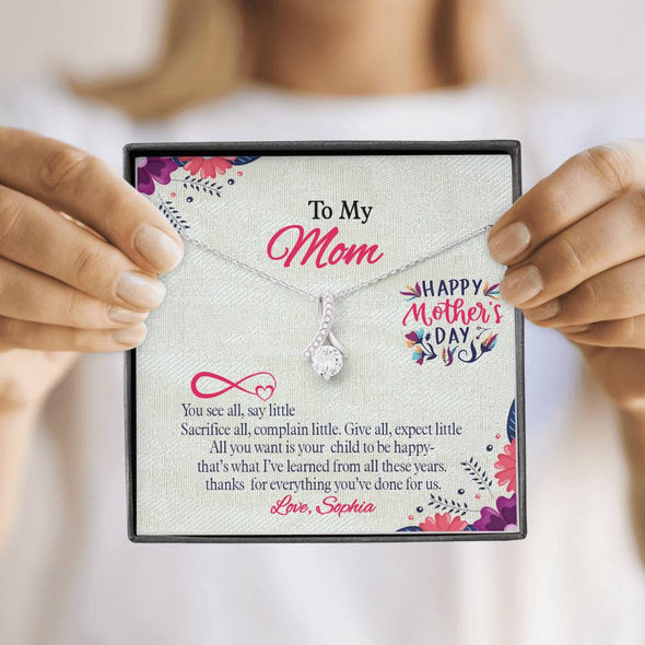 To My Mom, All You Want Is Your Child To Be Happy, Necklace With Message Card, Customized Necklace, Silver Alluring Beauty Necklace, Gift Ideas For Mom