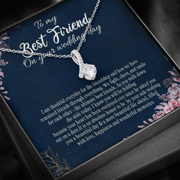 To My Bestie, The Ultimate Best Friend, Gift For Friend, BFF Gift, Friendship Gift, Friendship Necklace, Best Friend Gift, Alluring Beauty Necklace, Happy Wedding Day