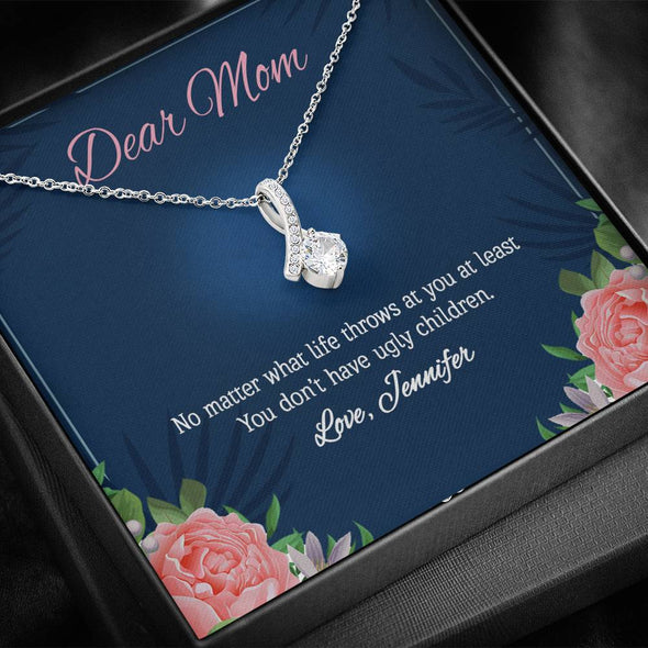 To My Mom, Mom You Don't Have Ugly Children, Necklace With Message Card, Customized Necklace, Silver Alluring Beauty Necklace, Happy Mother's Day, Gift Ideas For Mom