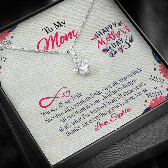 To My Mom, All You Want Is Your Child To Be Happy, Necklace With Message Card, Customized Necklace, Silver Alluring Beauty Necklace, Gift Ideas For Mom