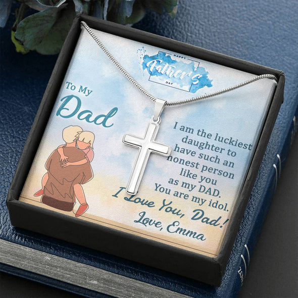 To My Dad, I'm The Luckiest Daughter To Have Such An Honest Person Like You, Happy Father's Day, Necklace With Message Card, Gift Ideas For Dad, Customized Necklace