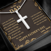 To My Father, Artisan Crafted Cross Necklace With Thank You Dad For All The Unconditional Love Of Yours Message Card, Customized Message Card, Jewelry For Him, Father's Day Gift For Him