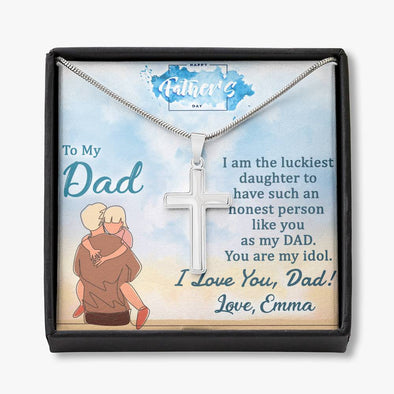 To My Dad, I'm The Luckiest Daughter To Have Such An Honest Person Like You, Happy Father's Day, Necklace With Message Card, Gift Ideas For Dad, Customized Necklace