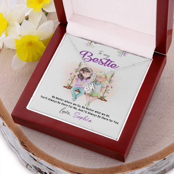 To My Bestie, Alluring Beauty Necklace With No Matter Where We Go, No Matter What We Do Message Card, Jewelry For Her, Birthday, Gift For Her, Necklace for Her, Customized Message Card