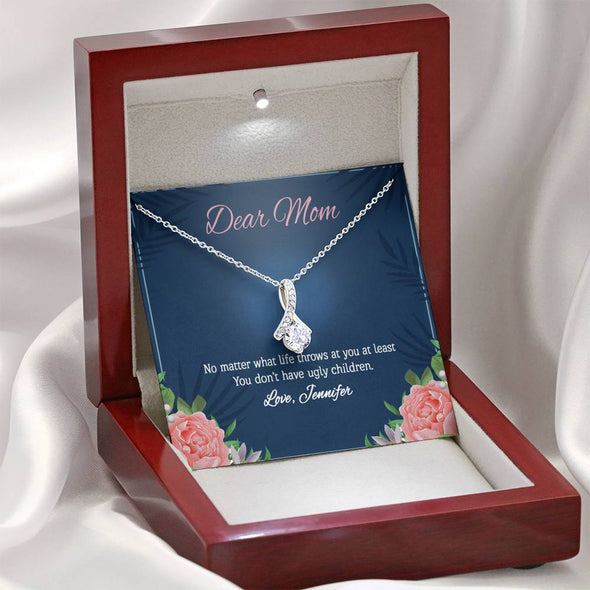 To My Mom, Mom You Don't Have Ugly Children, Necklace With Message Card, Customized Necklace, Silver Alluring Beauty Necklace, Happy Mother's Day, Gift Ideas For Mom