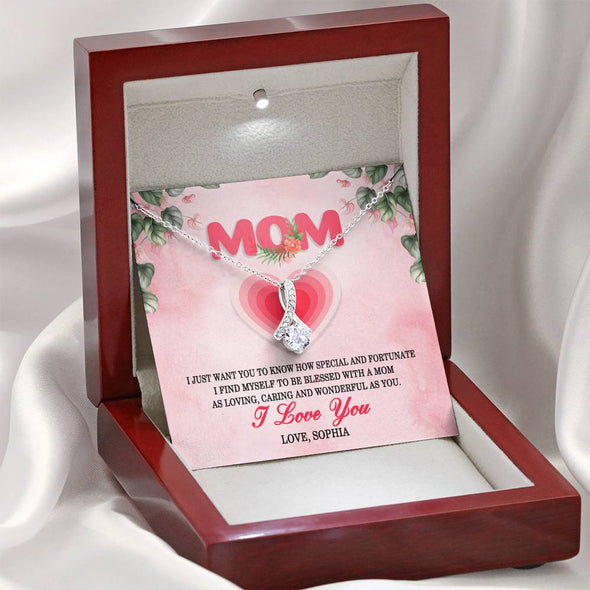 To My Mom, I Just Want You To Know How Special And Fortunate, Silver Alluring Beauty Necklace, Gift Ideas For Mom, Customized Necklace, Happy Mother's Day