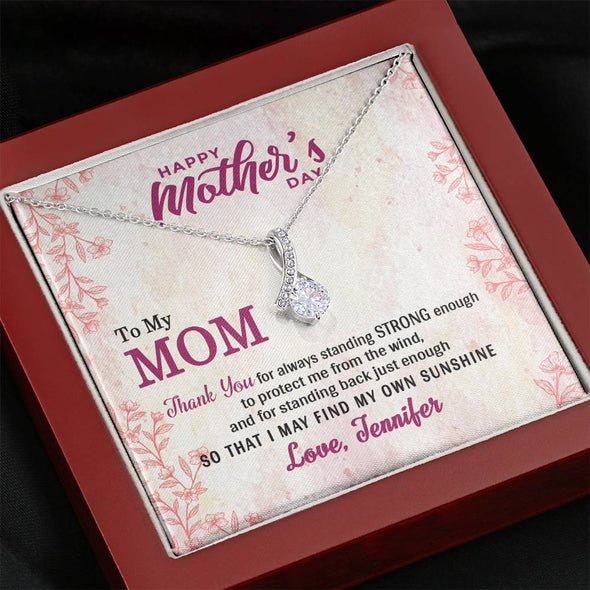 To My Mom, Because Of You I May Find My Own sunshine, Silver Alluring Beauty Necklace, Gift Ideas For Mom, Customized Necklace, Happy Mother's Day, Birthday