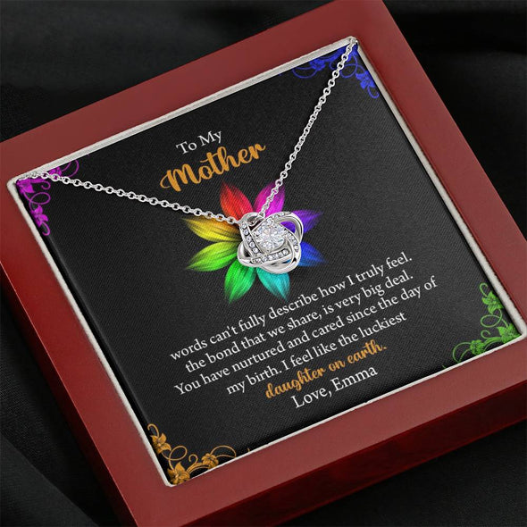 To My Mom, I Feel Like The Luckiest Daughter On Earth, Customized Knot Pendant, Necklace With Message Card, Happy Mother's Day, Gift Ideas For Mother/Daughter's