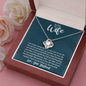 To My Wife, Love Knot Necklace With It Is A Gentle Love Full Of Understanding Message Card, Birthday, Anniversary, Gift For Her, Jewelry For Her, Pendant For Her