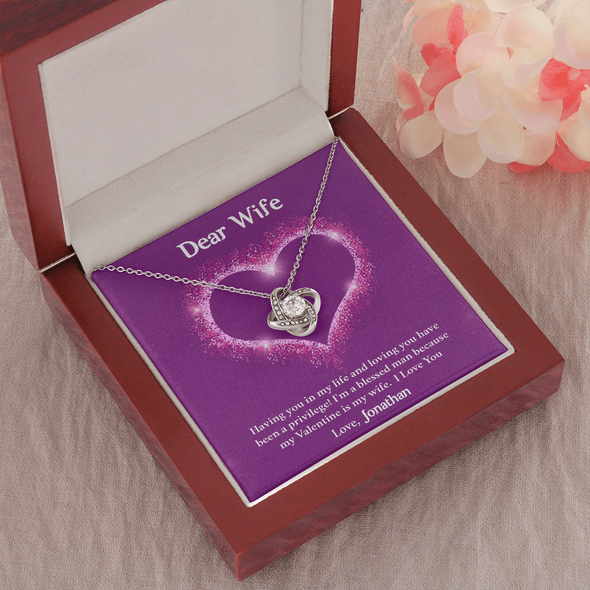 Dear Wife, Love Knot Necklace With I'm A Blessed Man Because My Valentine's Is My Wife Custom Message Card, Pendant For Her, Birthday, Anniversary, Jewelry For Her, Valentine's Day Gift