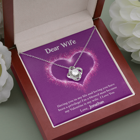Dear Wife, Love Knot Necklace With I'm A Blessed Man Because My Valentine's Is My Wife Custom Message Card, Pendant For Her, Birthday, Anniversary, Jewelry For Her, Valentine's Day Gift