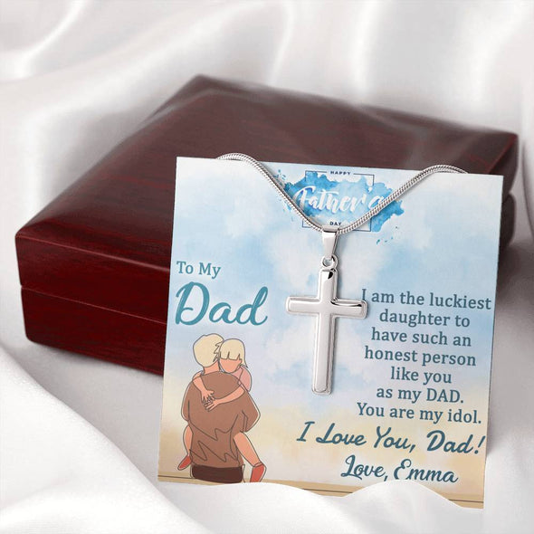 To My Dad, I'm The Luckiest Daughter To Have Such An Honest Person Like You, Happy Father's Day, Necklace With Message Card, Gift Ideas For Dad, Customized Necklace