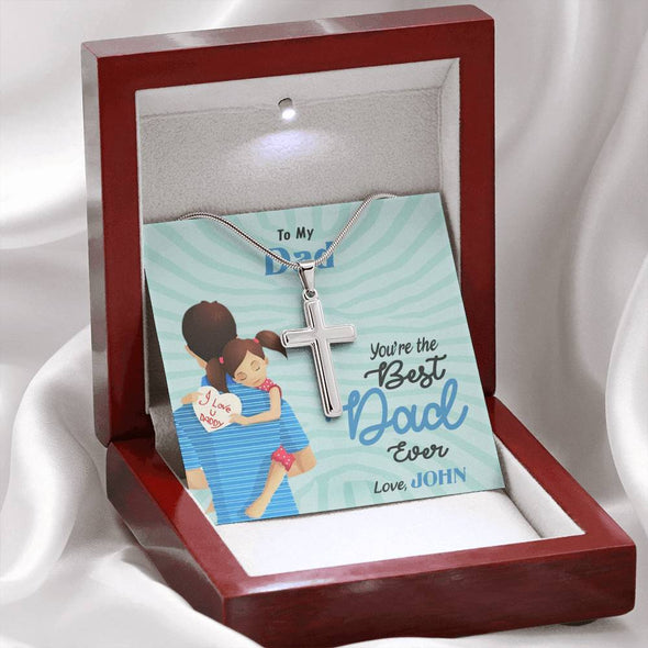 To My Dad, You're The Best Dad Ever, Custom Cross Necklace, Anniversary, Birthday, Christmas, Gift Ideas For Him, Necklace With Message Card, Happy Father's Day