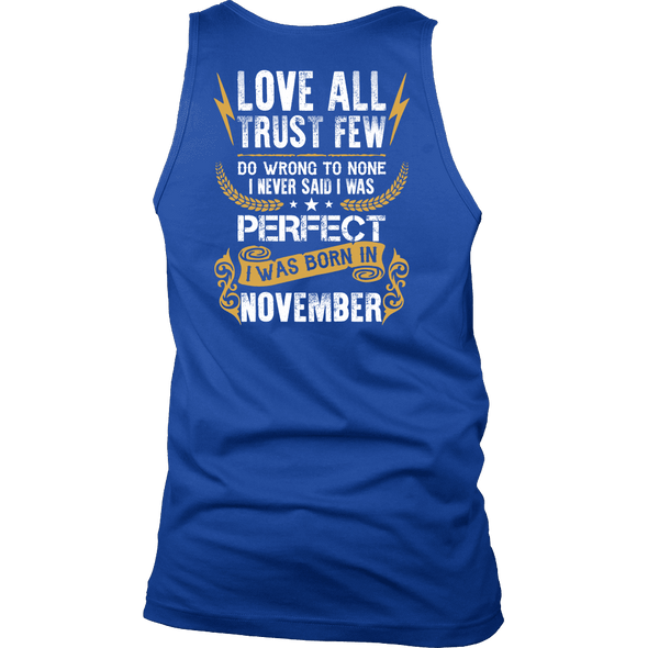 Limited Edition **Love All Trust Few November Back Print** Shirts & Hoodies