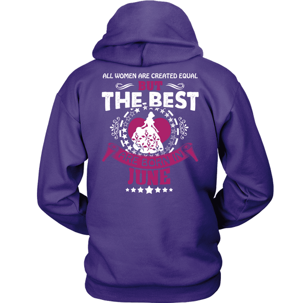 Limited Edition ***Best Are Born In June Back Print*** Shirts & Hoodies