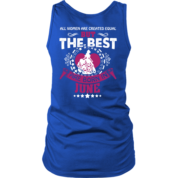 Limited Edition ***Best Are Born In June Back Print*** Shirts & Hoodies