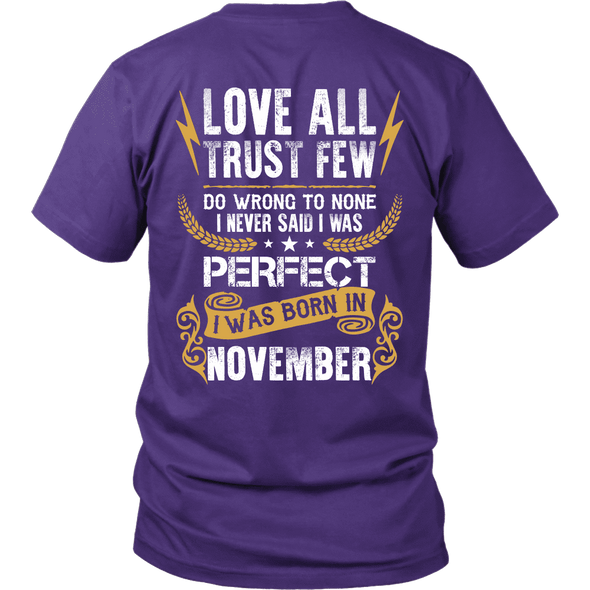 Limited Edition **Love All Trust Few November Back Print** Shirts & Hoodies