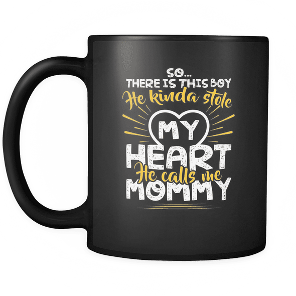 He Calls Me Mommy - Special Edition Mug