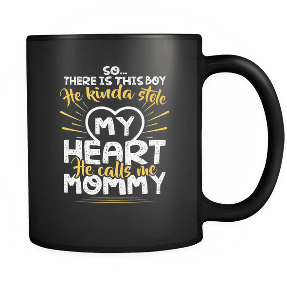 He Calls Me Mommy - Special Edition Mug