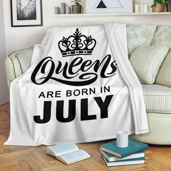 Queens Are Born In July Premium Blankets
