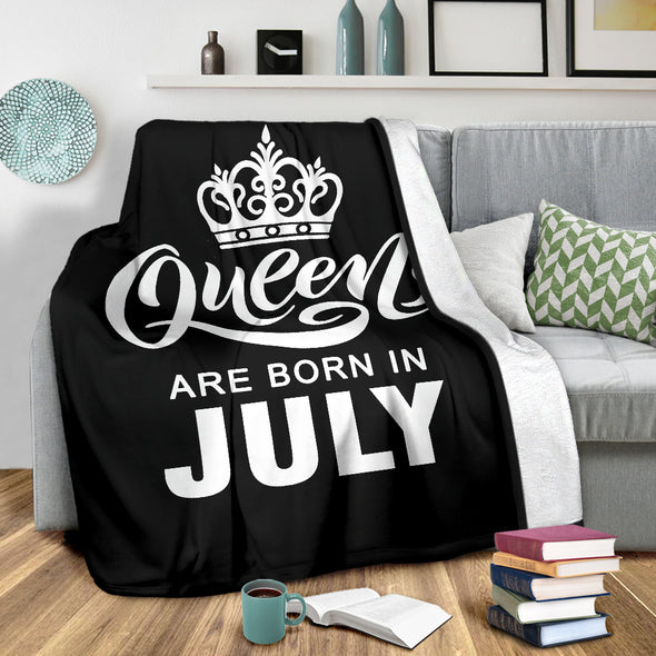 Queens Are Born In July Premium Blankets