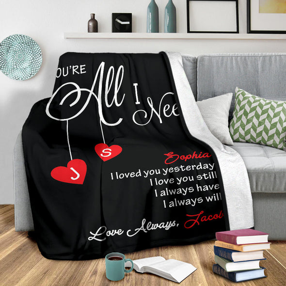 You Are All I Need Couple Blanket
