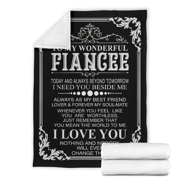 "To My Wonderful Fiancee" Fleece Blanket