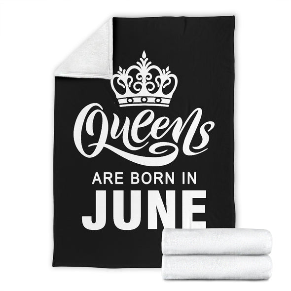 Queens Are Born In June Premium Blanket