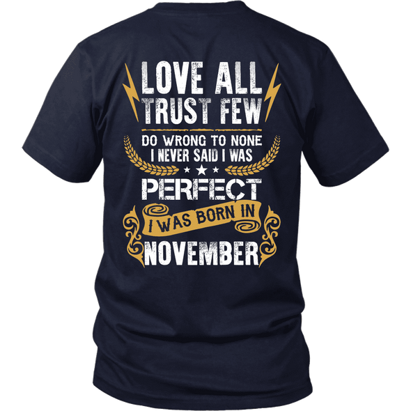 Limited Edition **Love All Trust Few November Back Print** Shirts & Hoodies