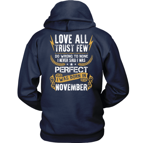 Limited Edition **Love All Trust Few November Back Print** Shirts & Hoodies
