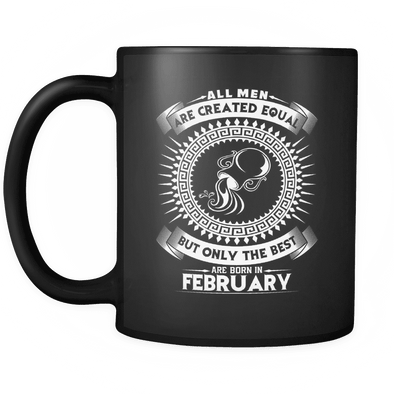 Best Men Are Born In February Mug