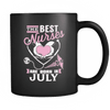 Best Nurses Are Born In July Mug