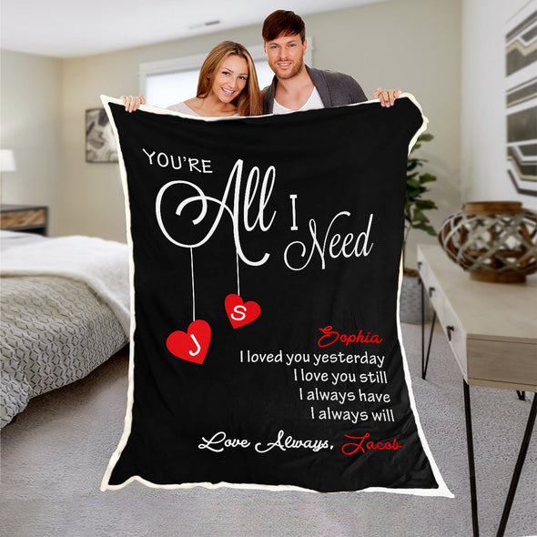 You Are All I Need Couple Blanket