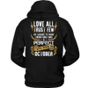 Limited Edition ***Love All Trust Few October Back Print*** Shirts & Hoodies